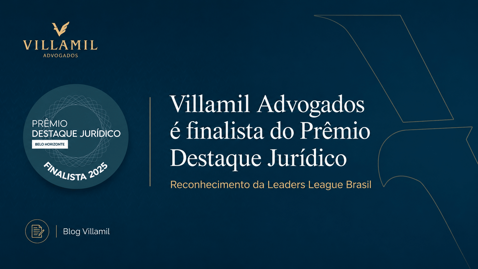 Villamil Advogados é finalista do Prêmio Destaque Jurídico, da Leaders League Brasil